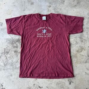 Vintage 90s somewhere in Texas theres a village missing a idiot funny tee shirt